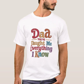 Dad t shirt 