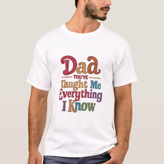 Dad t shirt  (Front)