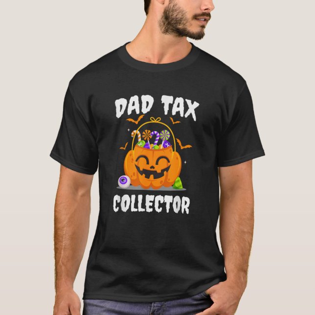 Dad Tax Collector Father Duties Dad Jokes Pumpkin  T-Shirt (Front)