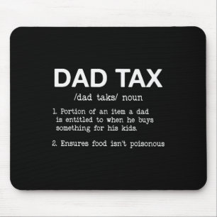 Dad Tax Definition 1 Mouse Mat