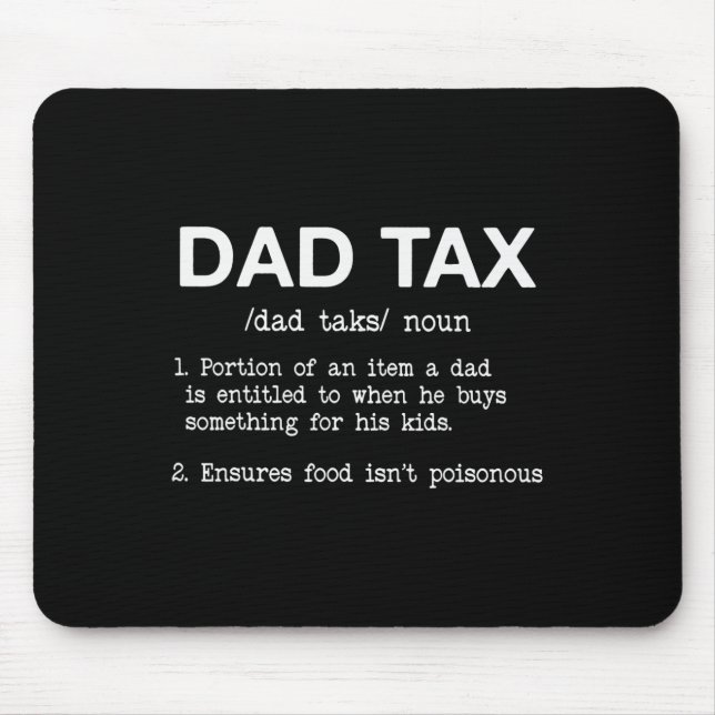 Dad Tax Definition 1  Mouse Mat (Front)