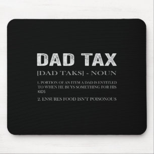 Dad Tax Definition Apparel Best Dad Definition  Mouse Mat