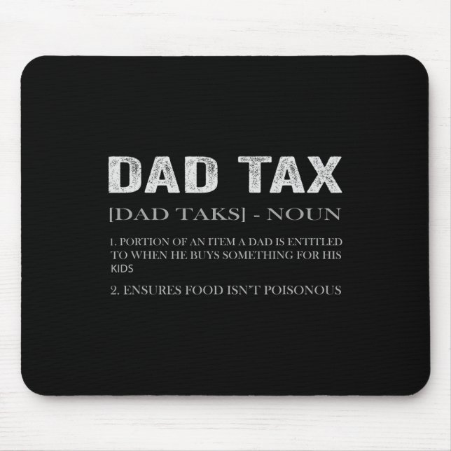 Dad Tax Definition Apparel Best Dad Definition  Mouse Mat (Front)