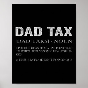 Dad Tax Definition Apparel Best Dad Definition  Poster
