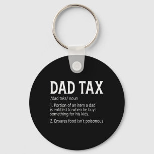 Dad Tax Definition Apparel Tee Key Ring