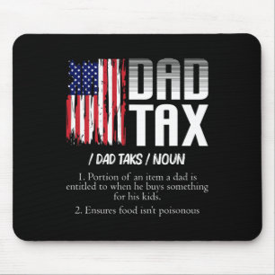 Dad Tax Definition Funny Fathers Day  Mouse Mat