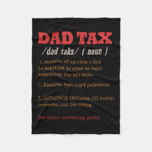 Dad Tax Definition Men Funny Father's Day 11  Fleece Blanket