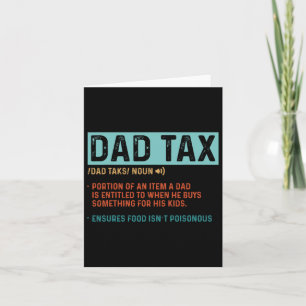 Dad Tax Definition Men Funny Father's Day 1 Card