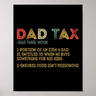 Dad Tax Definition Men Funny Father's Day 2 Poster