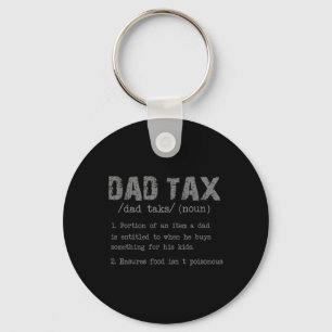 Dad Tax Definition Men Funny Father's Day 3 Key Ring