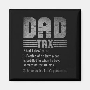 Dad Tax Definition Men Funny Father's Day Retro Magnet
