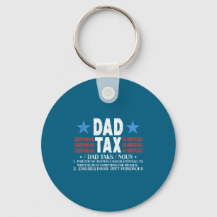 Dad Tax Funny Definition Father's Day For Dad Son Key Ring
