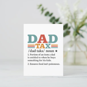Dad Tax – Funny Fatherhood Definition Postcard