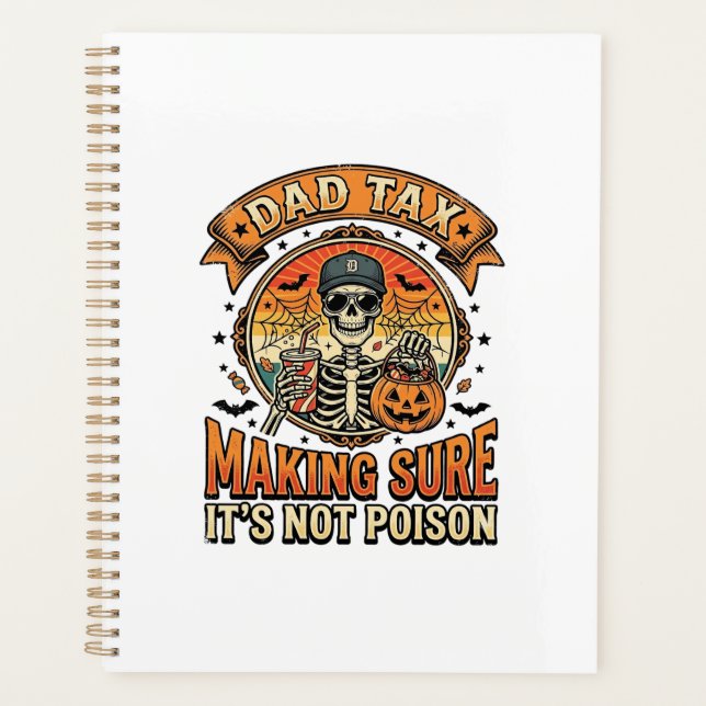 Dad Tax Funny Halloween Skeleton Candy_1 Planner (Front)