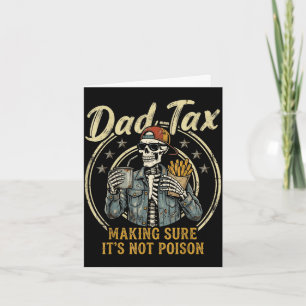 Dad tax funny skeleton dad jokes father's day men card