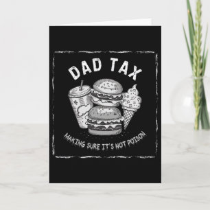 Dad Tax Hilarious Design For Father’s Day Card