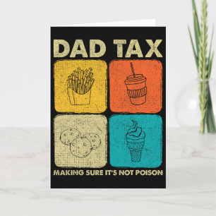 Dad Tax Making Sure It's Not Poison 1  Card