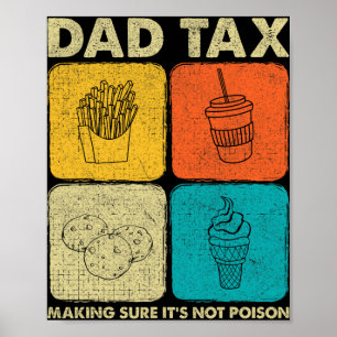 Dad Tax Making Sure It's Not Poison 1  Poster