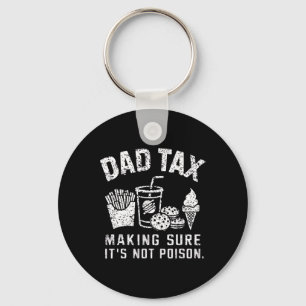 Dad Tax Making Sure It's Not Poison Key Ring