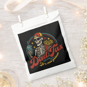Dad Tax Making Sure It's Not Poison Skeleton Favour Bags