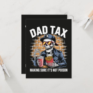 Dad Tax Making Sure It's Not Poison Skeleton Invitation