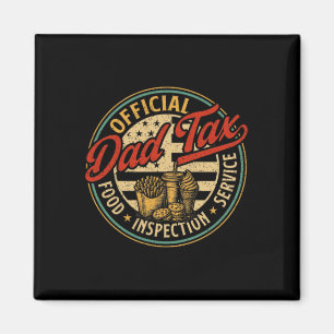 Dad Tax Making Sure It's Not Poison Usa Flag Dad T Magnet
