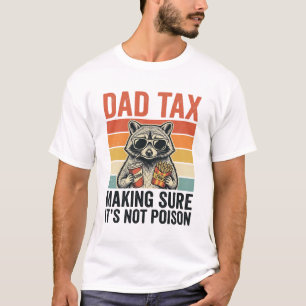 Dad Tax Racoon Vintage Funny Dad Shirt Design_1