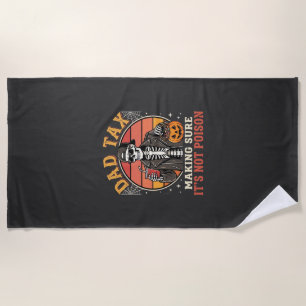 Dad Tax Skeleton Halloween Candy Vector Design_1 Beach Towel