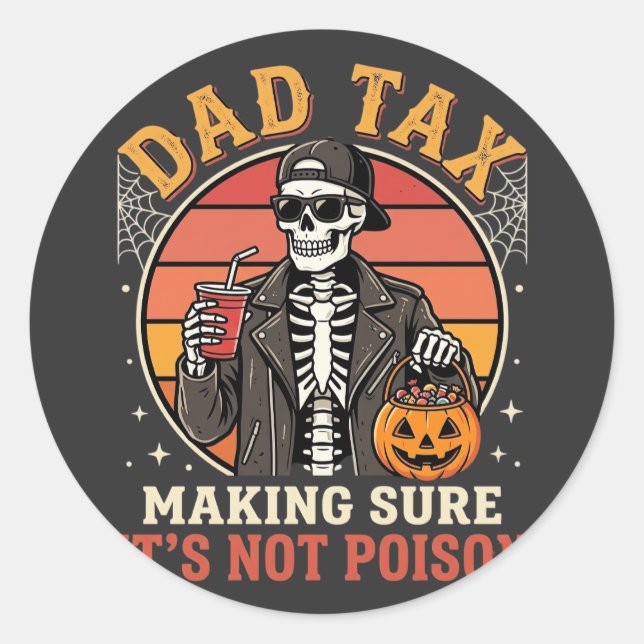 Dad Tax Skeleton Halloween Candy Vector Design_1 Classic Round Sticker (Front)