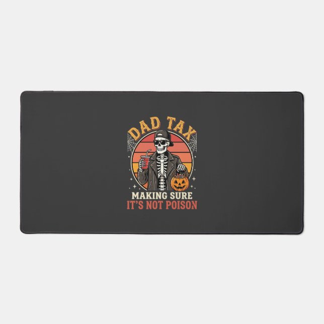 Dad Tax Skeleton Halloween Candy Vector Design_1 Desk Mat (Front)
