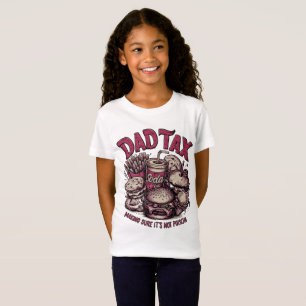 dad tax T-Shirt