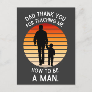 Dad thank you for teaching me how to be a man postcard