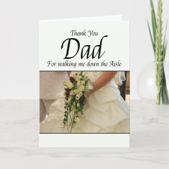 Dad Thanks for Walking me down Aisle Thank You Card (Front)