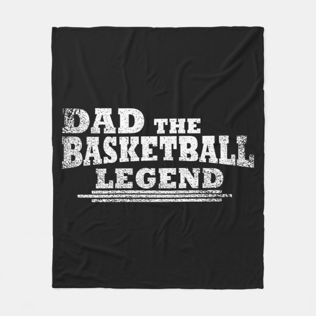 Dad the basketball legend fathers day gifts fleece blanket (Front)