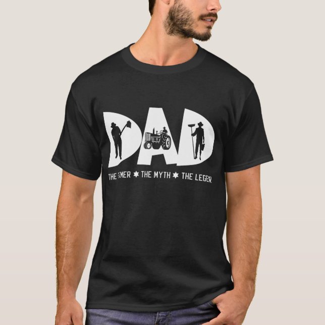 Dad The Farmer Myth Legend Fathers Day Gift Tshirt (Front)
