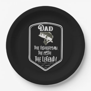 Dad The Fisherman The Myth The Legend Father's Day Paper Plate