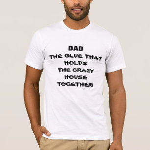 DAD, THE GLUE tee