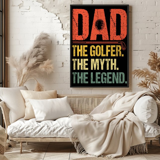 Dad: The Golfer. The Myth. The Legend Poster (Creator Uploaded)