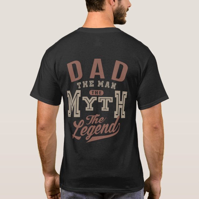 Dad The Legend T-Shirt (Back)