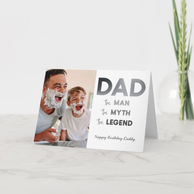 DAD The Man Myth Legend Grey Photo Happy Birthday Card (Front)
