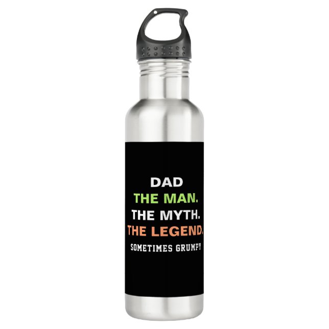 Dad The Man Myth Legend Grumpy Funny Quote 710 Ml Water Bottle (Front)
