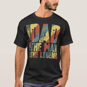 Dad The Man The Civil Engineer The Legend T-Shirt