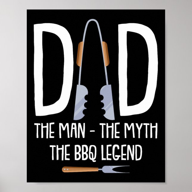Dad The Man The Myth The Bbq Legend Funny Rbecue P Poster (Front)