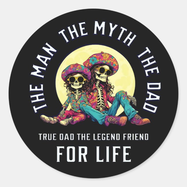Dad The Man The Myth The Legend  Classic Round Sticker (Front)