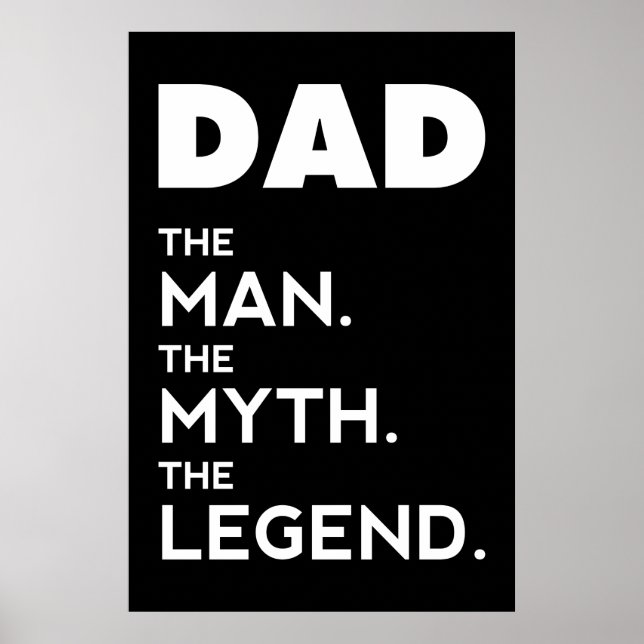DAD, The Man, The Myth, The Legend, dad poster, Poster (Front)