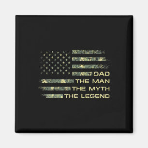 Dad The Man The Myth The Legend Fathers Day Camo U Magnet