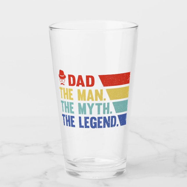 Dad. The Man, The Myth, The Legend. Glass (Front)