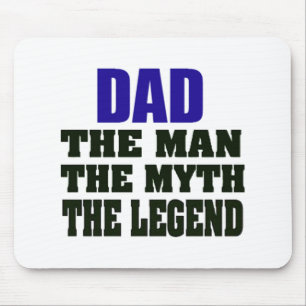 Dad The Man The Myth The Legend Mousepad