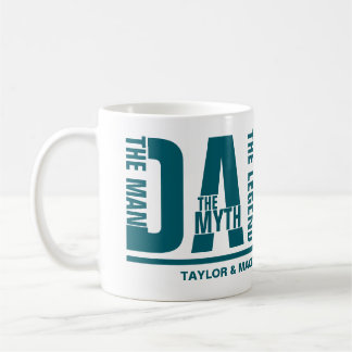 Dad The Man The Myth The Legend Personalized Coffee Mug