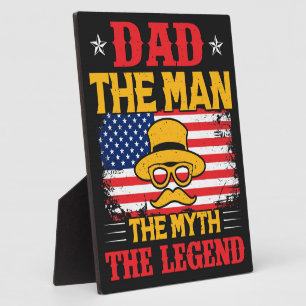 Dad the Man the Myth the Legend Plaque